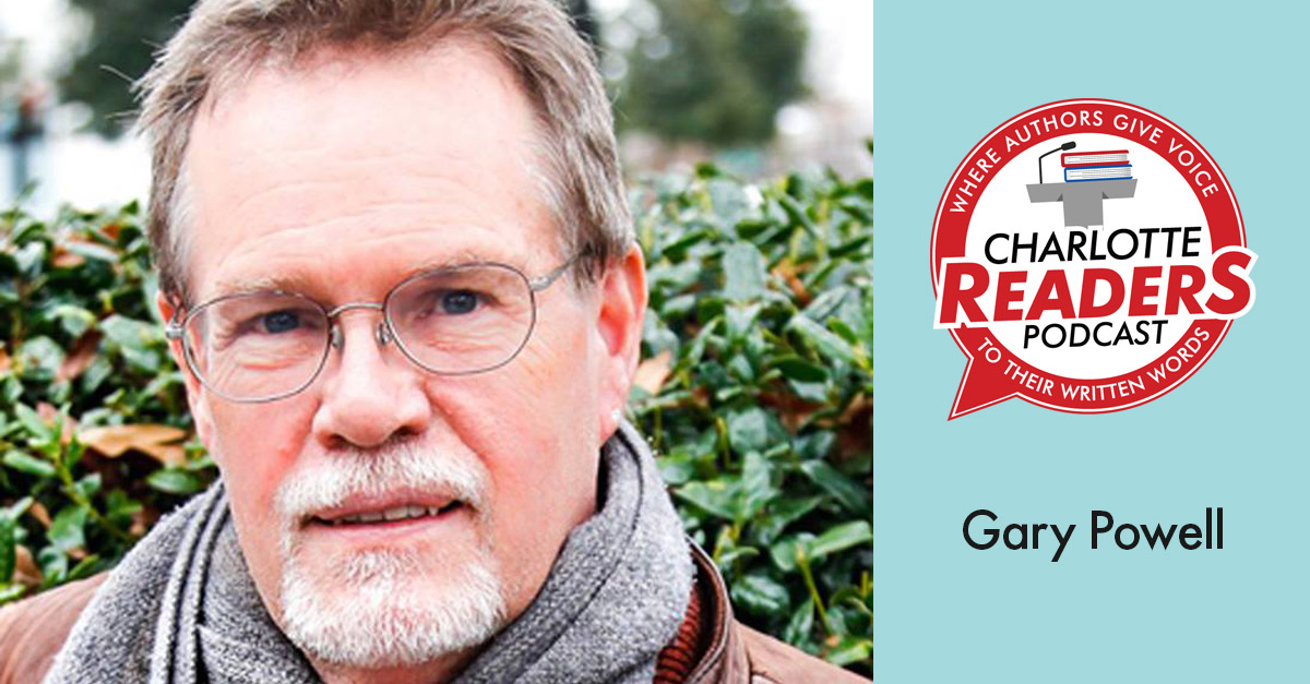 Charlotte Readers Podcast Gary Powell Charlotte Mecklenburg Library