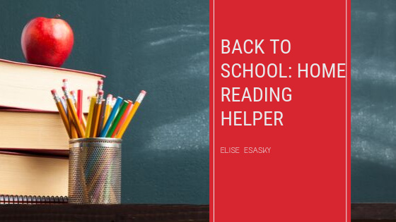 photo of school supplies. Back to School: Home Reading Helper, Elise Esasky